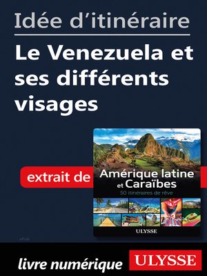cover image of Idée d'itinéraire--Le Venezuela et ses différents visages